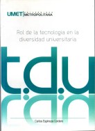 libro rol de la tecnologc3ada en la diversidad universitaria tdu1