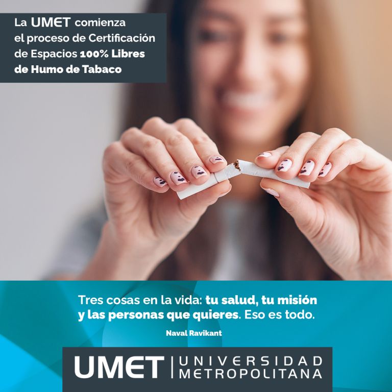 La UMET ha comenzado con el proceso de certificación de Espacios 100% Libres de Humo de Tabaco