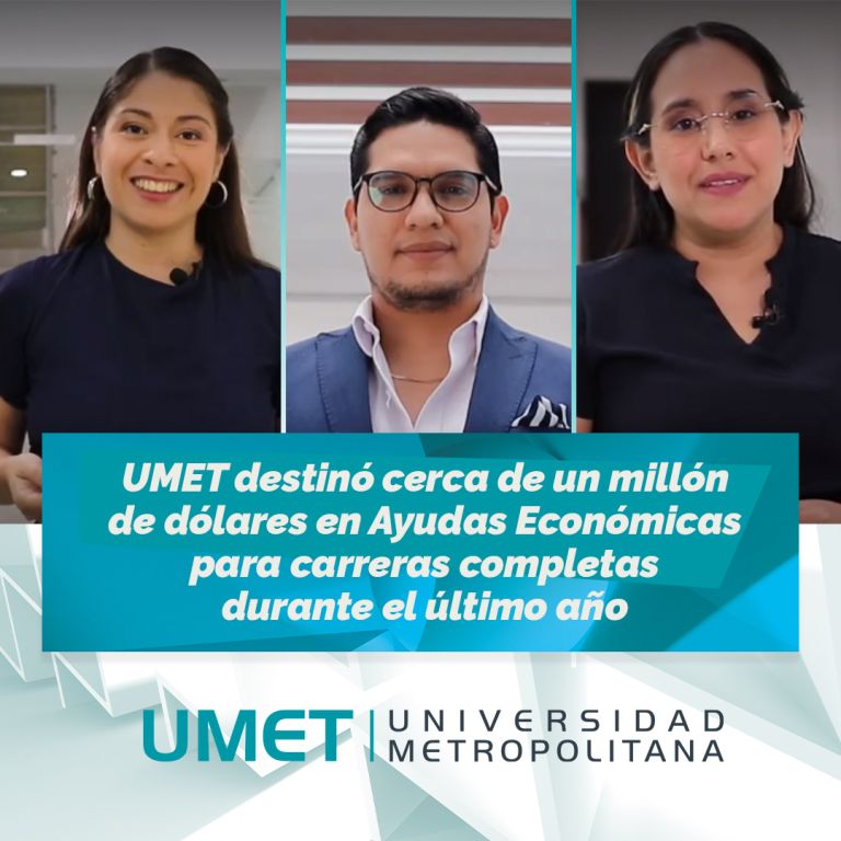 La UMET destinó cerca de un millón de dólares en Ayudas Económicas